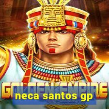 neca santos gp